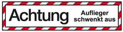 Warnschild Auflieger Schwenkt Aus