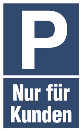 Parkschild nur für Kunden